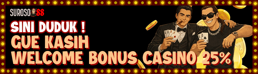 WELCOME BONUS CASINO 25%